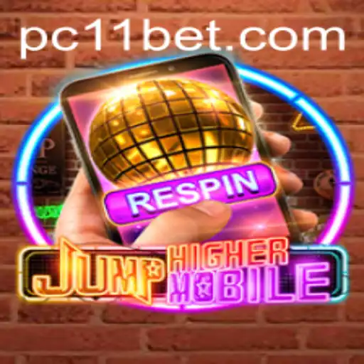 JumpHighermobile: The Thrilling Adventure with 11bet Enhancements