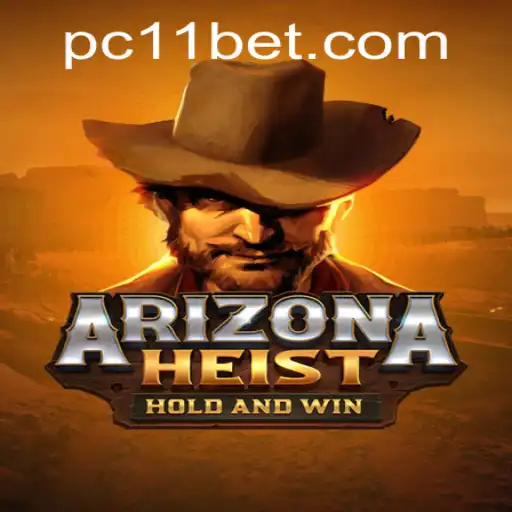 Unraveling the Thrills of ArizonaHeist and the Strategic World of 11bet